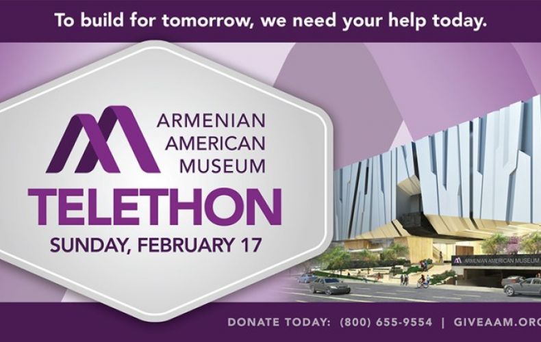 Armenian American Museum Telethon to be held on February 17